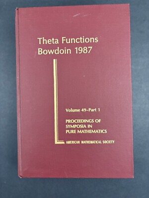 Theta Functions - Bowdoin 1987: Part 1 American Mathematical Society Hardcover