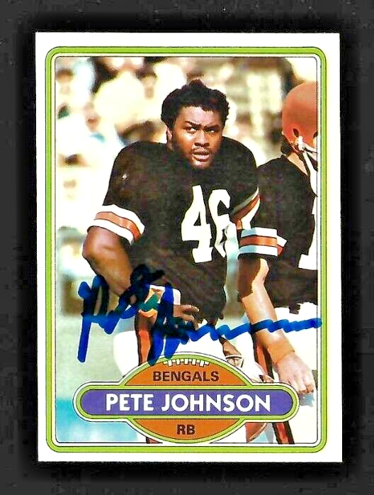 PETE JOHNSON Cincinnati Bengals - Ohio State 1980 Topps SIGNED