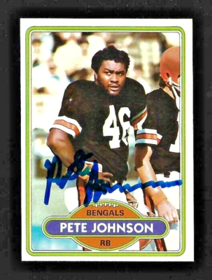 PETE JOHNSON Cincinnati Bengals - Ohio State 1980 Topps SIGNED