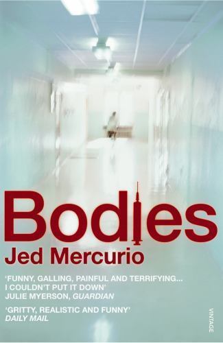 Bodies : From the Creator of Bodyguard and Line of Duty by Jed Mercurio ...