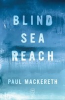 Paul Mackereth | Blind Sea Reach | Taschenbuch | Englisch (2022) | Valley Press
