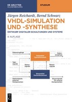 JüRgen Reichardt / Vhdl Synthesis: Designing Digital Circuits ...9783110673456