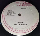 Phillis Dillion* – Right Track / Tomato High Note  VG