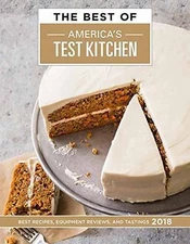 The Best of America's Test Kitchen 2018: Best Recipes, Equipment Reviews, and Ta