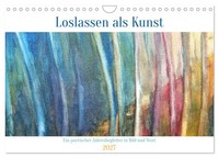 Calendar 2027 · US Version · Letting Go As An Art - A Poetic Companion For The Y