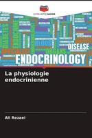 Ali Rezaei | La Physiologie Endocrinienne | Taschenbuch | FranzöSisch (2022)