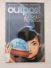 Outpost Zero Volume 1 The Smallest Town in the Universe  TPB
