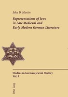 Representations Of Jews In Late Medieval And Early Modern German Literature
