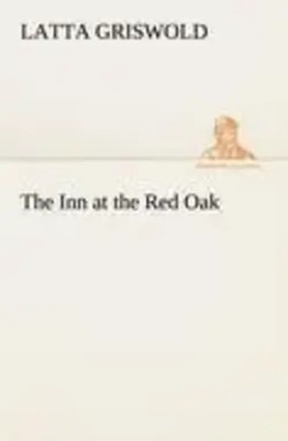 Latta Griswold | The Inn at the Red Oak | Taschenbuch | Englisch (2012) | 188 S.
