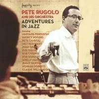 Adventures In Jazz: Complete Columbia Recordings 1954 - 1955 | Pete Rugolo | CD