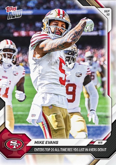 2026 TOPPS NOW NFL FOOTBALL WEEK 1 CARD SAN FRANCISCO 49ers MIKE EVANS #5 TOP 20