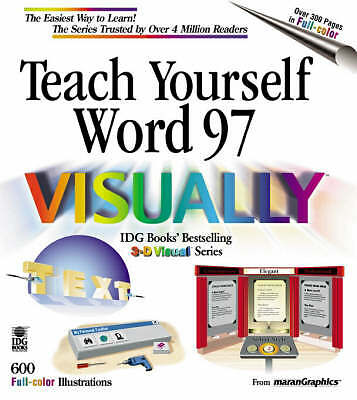 Teach Yourself Word 97 Visually (Teach Yourself V... by Wing, Kelleigh Paperback
