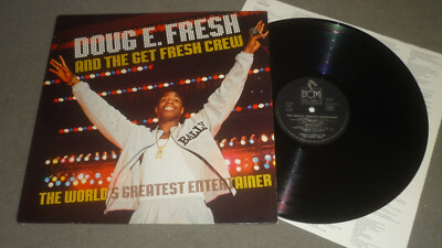 Doug E. Fresh And The Get Fresh Crew - The World's Greatest Entertainer