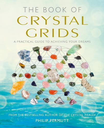 Philip Permutt The Book of Crystal Grids (Tascabile)