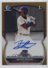 2023 Bowman Chrome Prospect Gold Refractor /50 Bryan Rincon #CPA-BRN Auto 0c3e