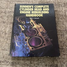 Sunnens Complete Cylinder Head And Engine Rebuilding Handbook - John G. Edwards Sunnens Complete Cylinder Head And Engine Rebuilding Handbook - John G. Edwards