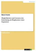MöGlichkeiten Und Grenzen Des Franchising Als Wegbereiter Einer Expansion Mario