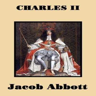 Charles II Jacob Abbott Paperback Wilder Publications