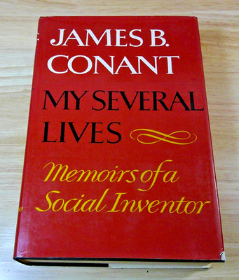 James B. Conant Manhattan Project Oppenheimer My Several Lives HC DJ Social