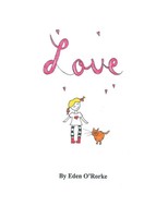 Eden O'rorke | Love | Taschenbuch | Englisch (2016) | Kartoniert / Broschiert