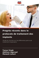 ProgrèS RéCents Dans Le Protocole De Traitement Des Implants Abhinav Agarwal