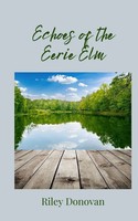 Riley Donovan | Echoes Of The Eerie Elm | Taschenbuch | Englisch (2025)