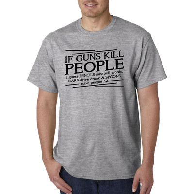 If Guns Kill People T-Shirt - 2nd Amendment Pro Gun Rights USA Lives Matter Tee