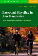 Backroad Bicycling in New Hampshire: 32 Scenic Rides Along Country Lanes in the