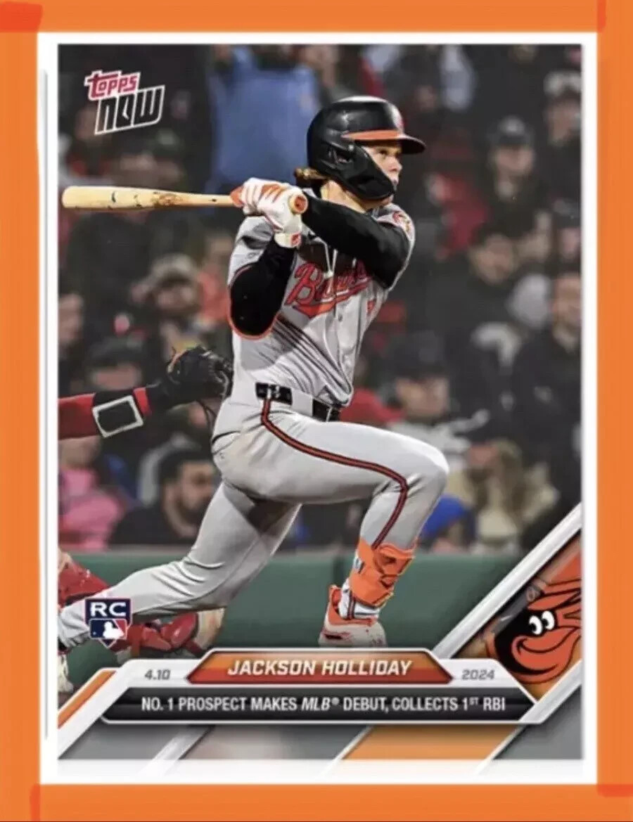 💥 JACKSON HOLLIDAY RC DEBUT 💥  2024 TOPPS NOW - #61 Baltimore Orioles