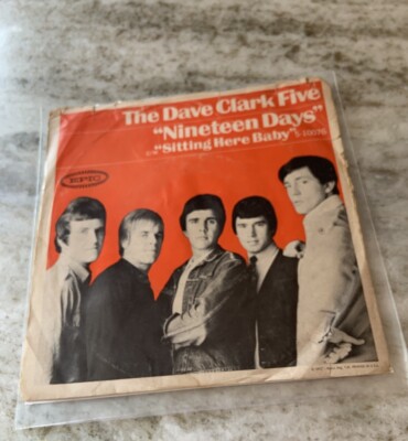 1966 DAVE CLARK FIVE - NINETEEN DAYS, SITTING HERE BABY - 45 RPM + PIC SLEEVE