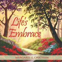 Life's Embrace | Margaret E. Chatham | Taschenbuch | Kartoniert / Broschiert