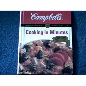 Campbell's 75th Anniversary Cookbook: Cooking in Minutes