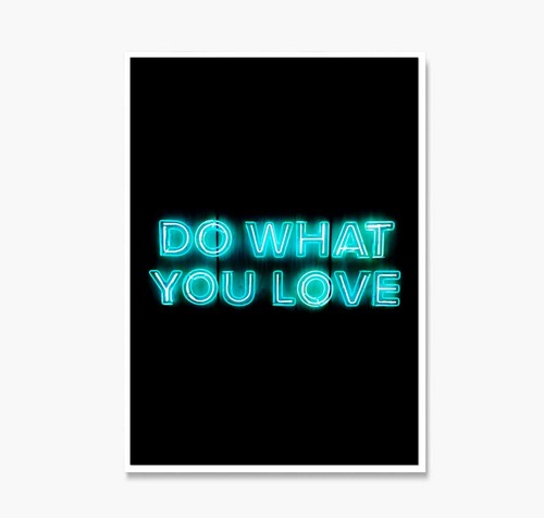 DO WHAT YOU LOVE Aqua Neon Print, Neon Poster, Motivational Canvas, Man Cave Art - Picture 1 of 7