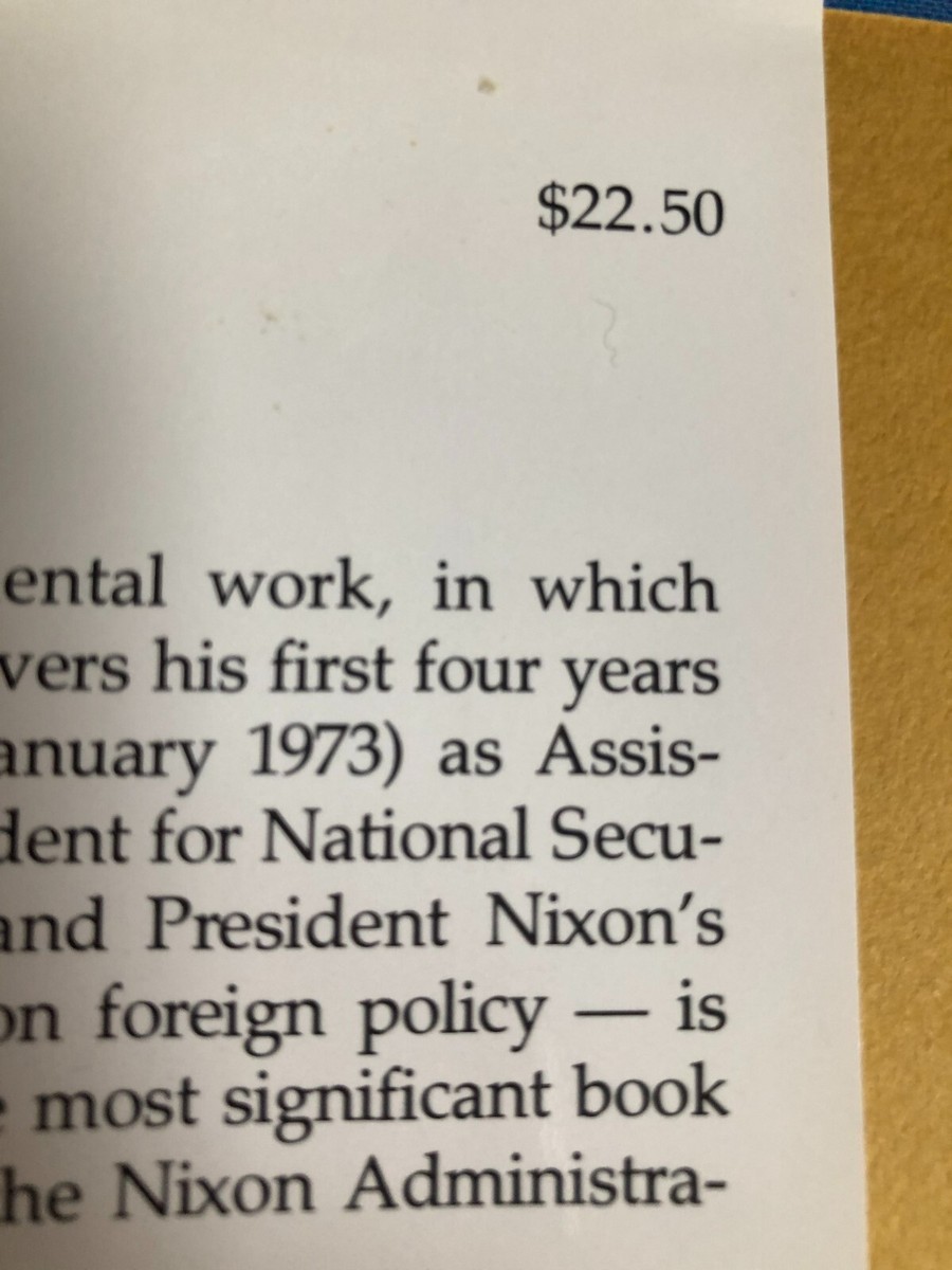 RARE SIGNED 1ST EDITION! White House Years by Henry RARE SIGNED 1ST EDITION! White House Years by Henry