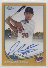 2013 Topps Chrome Gold Refractor Rookie Auto 42/50 Oswaldo Arcia #186 Auto 0lm