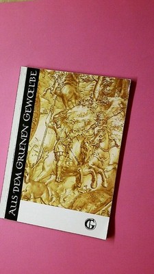 206791 AUS DEM GRUENEN GEWOELBE ; DER GOLDSCHMIED ELIAS GEYER