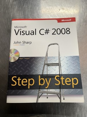 Microsoft Visual C# 2008 Step by Step John Sharp Programming Book