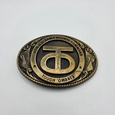 Vintage ''Tough Ombres'' 90th U.S. Army Reserve Command Solid Brass Belt Buckle