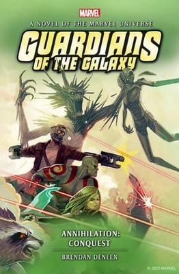 Guardians of the Galaxy - Annihilation: Conquest Brendan Deneen