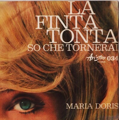 7' MARIA DORIS DIE FALSCHE DUMME ICH WEISS, DASS SIE WIEDERKOMMEN