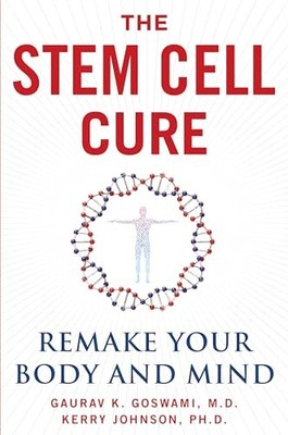 Kerry Johnson - Stem Cell Cure   Remake Your Body and Mind - New Hardb - X555z