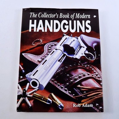 The Collector's Book of Modern Handguns (Hardcover)