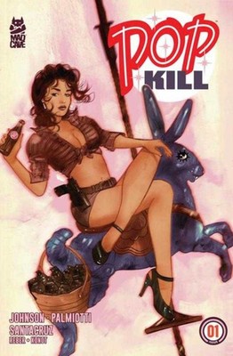 Pop Kill #1 (One Shot) Seasonal Flavors Easter Themed (04/01/26)