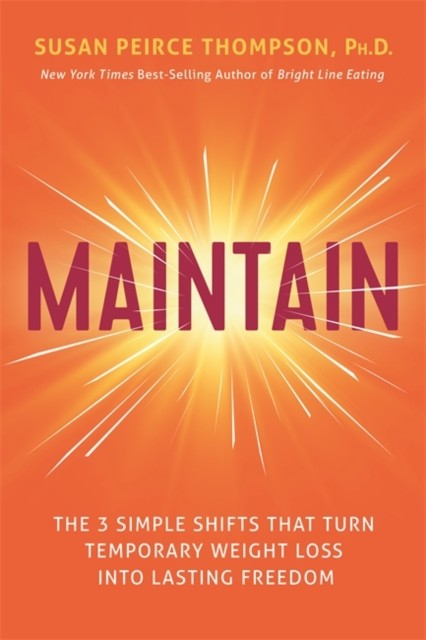 Maintain by Susan, Ph.D., PhD Peirce Thompson (Hardback Book)