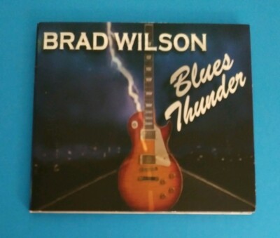 CD Brad Wilson Blues Thunder 2015, Cali Bee Music) 889211233441