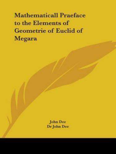 Mathematical Preface to the Elements of Geometry of Euclid of Megara by ...
