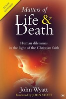 Matters Of Life And Death | John Wyatt | Taschenbuch | Englisch | 1992