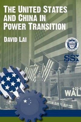 The United States and China in Power Transition by David Lai (English) Paperback
