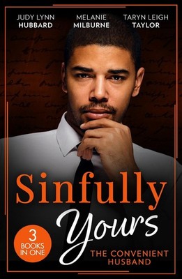 Sinfully Yours: The Convenient Husband: These Arms of Mine (Kimani Hotties) / Hi