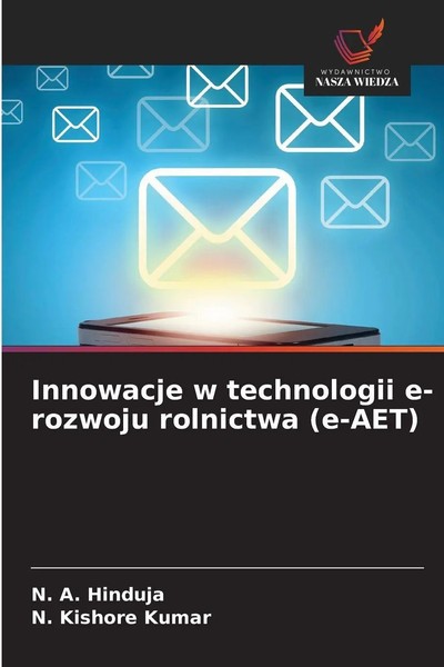 N. A. Hinduja (U. A.) | Innowacje W Technologii E-Rozwoju Rolnictwa (E-Aet)-image